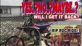 UPDATE ON MY MY CRF150rb THE COPS TOOK....