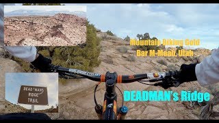 Alive! Mountain Biking Deadman's Ridge - Bar M...