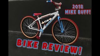 2018 MIKE BUFF REVIEW!!