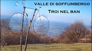 Valle di Soffumbergo - Troi nel ban