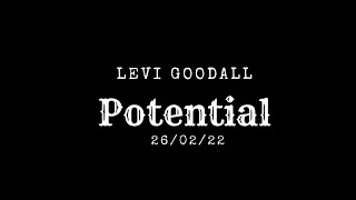 POTENTIAL LEVI GOODALL - TRAILER