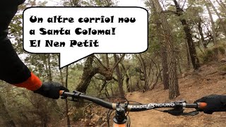 Un altre corriol nou a Santa Coloma!! El Nen Petit