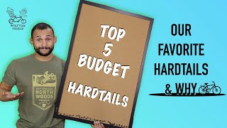 The Tick's TOP 5 Favorite HARDTAILS!!!