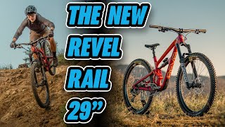 Revel Rail 29 - The New Long Travel 29er From...
