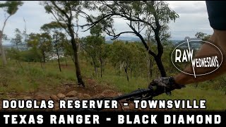 TEXAS RANGER | Douglas Reserve | RAW WEDNESDAYS