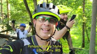 Patapsco Valley & Los Chomines