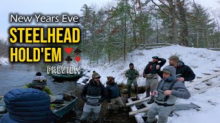 New Years Eve Michigan Steelhead Hold'em...