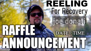 Reeling for Recovery Series 2/3 - Raffle Date...