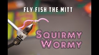 How to Easily Tie a Squirmy Wormy - Euro Fly...