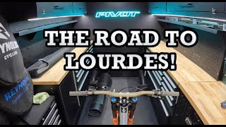 THE ROAD TO LOURDES & NEW PITS !