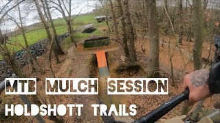 MTB Mulch Session at Holdshott Trails