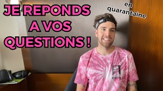 JE RÉPONDS À VOS QUESTIONS INSTAGRAM //...