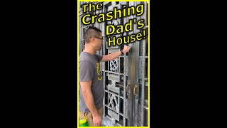 The Crashing Dad’s HOUSE!
