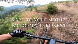 Word To Your Mother - McDonald Forest -...