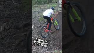 MTB BACKFLIP NO HANDER OFF A TREE!