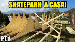 COME COSTRUIRE UNO SKATEPARK - PT1