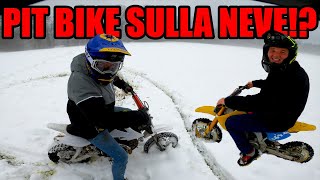 SFIDO ANDREA CON LE PITBIKE SULLA NEVE!!