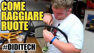 #DIDITECH - COME RAGGIARE UNA RUOTA!
