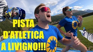 LIVIGNO HA UNA PISTA D'ATLETICA NUOVISSIMA!