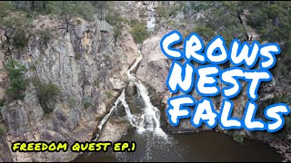 Crows Nest Falls | Freedom Quest EP.1