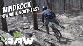 NOT VITAL RAW | Windrock Downhill Southeast 2022