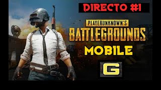  PUBG MOBILE en DIRECTO #1