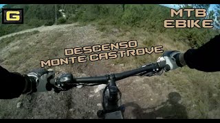 RUTA Y DESCENSO POR EL MONTE CASTROVE EN EBIKE...