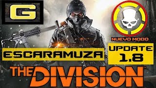 THE DIVISION  / DLC  1.8 / Nuevo modo de juego...