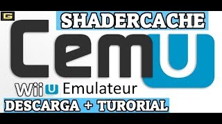 Emulador cemu WIIU / SHADERCACHE / todos los...