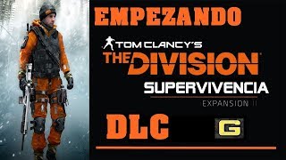 Tom Clancy's The Division / Empezando el DLC...