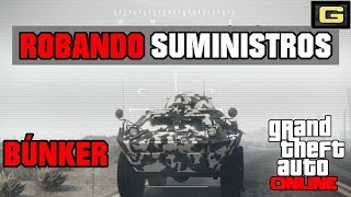 GTA 5 ONLINE /búnker / robando suministros /...