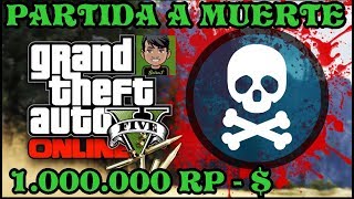 GTA 5 ONLINE partida a muerte personalizada...