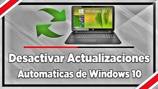 DESACTIVAR ACTULIZACIONES EN WINDOWS 10 (TUTORIAL)