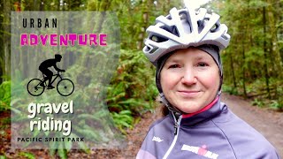 Best gravel riding in the heart of Vancouver
