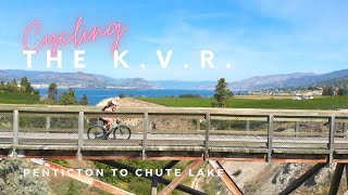 Gravel Grinding from Penticton to Chute Lake...