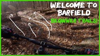 Welcome to Barfield - Beginner Trails