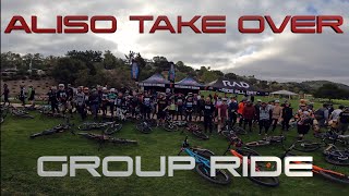 Group Ride / Aliso Take Over / Rolling Over...