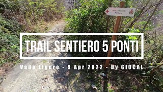 Vado Ligure mountain biking - Sentiero 5 Ponti