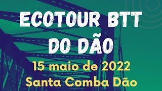 Ecotour BTT Dão 15.05.2022 - Teaser