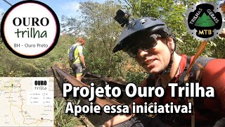 O INCRÍVEL  Projeto OURO TRILHA. Conheça um...