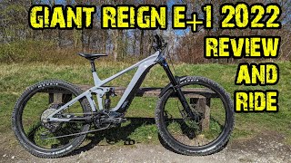 Giant Reign E+1 2022 - Review and Ride!