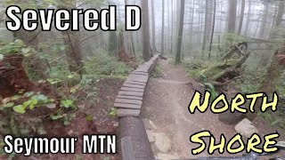 Riding Severed D On Seymour MTN | MTB