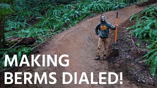 MAKING BERMS DIALED! S-TURN REBUILD