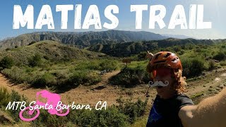 Matias Trail - MTB - Santa Barbara, CA