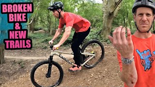 I BROKE MY BIKE AND RIDE NEW MTB TRAILS!