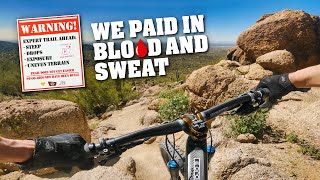 Cost of Admission: Blood & Sweat!  MTB...