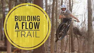 Building & Riding A Flow Trail! // Part 2