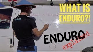 What is enduro?! - ENDURO EXPLAINED