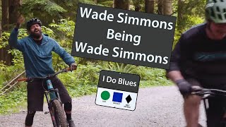 Wade Simmons Being Wade Simmons