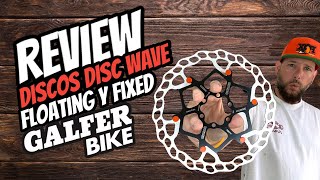 REVIEW | DISCOS GALFER FLOATING-FIXED DISC WAVE